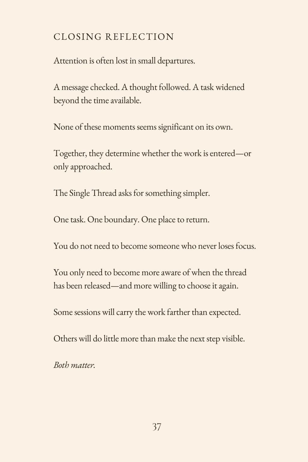 The Single Thread